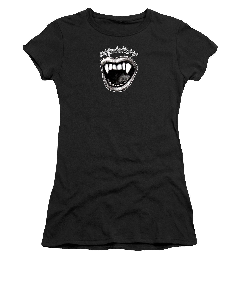 F Around and Find Out - Women's T-Shirt