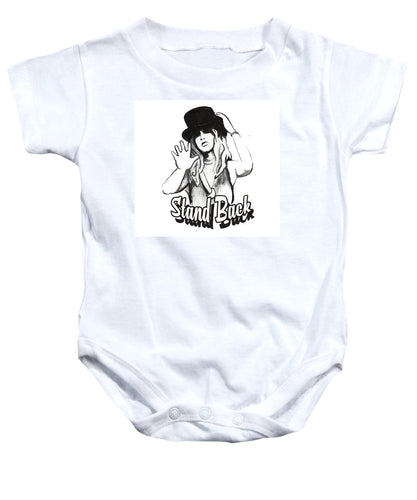 Stand Back - Baby Onesie